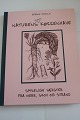 Naturens egen køkkenhave
Spiselige vækster fra mark, skov og strand
Dyrkning - anvendelse - opskrifter (se mere info på foto af bagsiden af bogen)
1999
Askholms Forlag (Publisher)
Pages: 95
As good as new